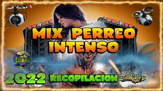 MIX PERREO INTENSO 2022 RECOPILACION [upl. by Ave]