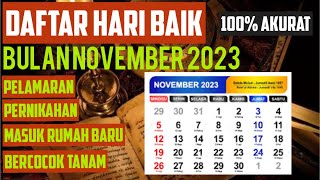 DAFTAR HARI BAIK BULAN NOVEMBER 2023  LENGKAP AKURAT [upl. by Dhu618]