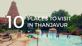 Top 10 Tourist Places In Thanjavur  Tamil Nadu [upl. by Elrae]