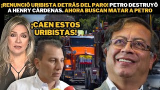 ¡RENUNCIÓ Uribista detrás del PARO Petro destruyó a Henry Cárdenas Ahora buscan mat4r a Petro [upl. by Engracia]