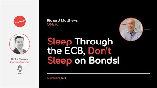 Sleep Through the ECB Don’t Sleep on Bonds [upl. by Malarkey589]