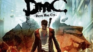 Nie taki diabeł straszny jak go malują DmC Devil May Cry [upl. by Dragon]