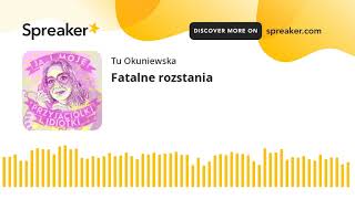 Fatalne rozstania [upl. by Neurath]