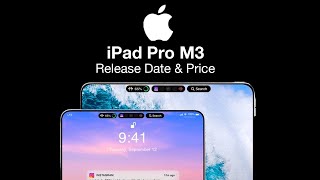 iPad Pro M3 Release Date and Price – UPGRADES WHOLE NEW Design OLED Screen amp Dynamic Island [upl. by Lemmor]