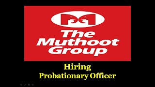 Muthoot Group Opening for Probationary OfficerLocation all over South IndiaMBA FinMCom Apply [upl. by Eenot267]