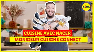 Cuisine  Monsieur Cuisine Connect vendu le 0306 avec Nacer  Lidl France [upl. by English]