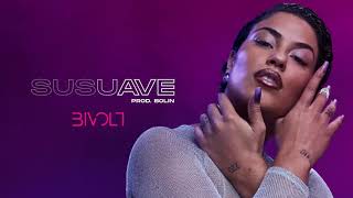 Bivolt  Susuave Álbum Bivolt Áudio Oficial [upl. by Enivid]