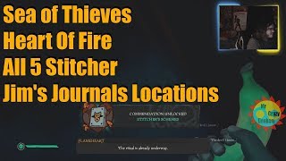 Sea of Thieves Heart Of Fire All 5 Stitcher Jims Journals Locations Tall Tale [upl. by Swaine289]