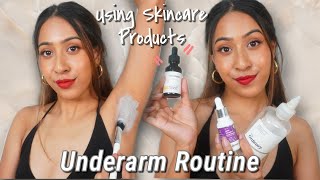 How I use my skincare products to lighten my underarms and have smoother skin  Underarm Routine [upl. by Eltsyrk628]