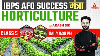 IBPS AFO 2023  Basic Of Horticulture Class 5  Horticulture By Akash sir [upl. by Elsa]