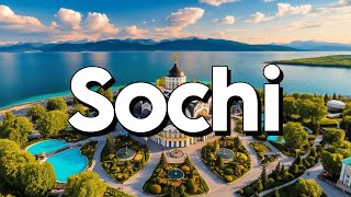 Sochi Russia  Best Things To Do amp Visit  Travel Guide [upl. by Lay]