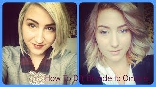 How To DIY Blonde to Ombre [upl. by Ecreip]