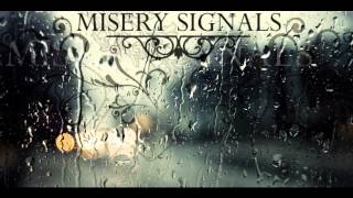 Misery Signals  Migrate HQ with lyrics [upl. by Saber]