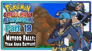 Pokemon Omega Ruby and Alpha Sapphire  Part 18 Meteor Falls  Team Aqua Battles FaceCam [upl. by Merissa]