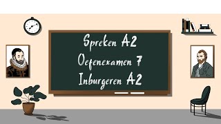 Spreken A2 oefenexamen 7  Inburgeren A2 [upl. by Adnicaj]