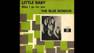 The Blue Rondos Little Baby [upl. by Leirum]