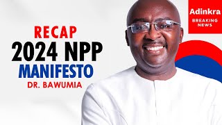 🔴 LIVE  BAWUMIA LAUNCHES 2024 NPP MANIFESTO SUMMARY [upl. by Bette-Ann]