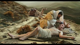 The Parable of the Good Samaritan [upl. by Ola]