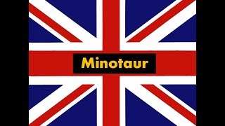 How to pronounce quotminotaurquot in English Authentic British accent [upl. by Fabio]