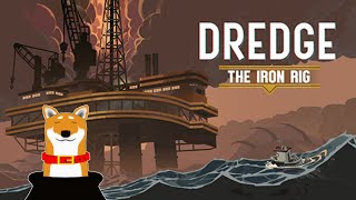 【DREDGE】DLC2 ちょい漏れ汚染物質【Vtuber】 [upl. by Puduns]