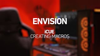 SCUF Envision  How To Create Macros in iCUE [upl. by Avah]