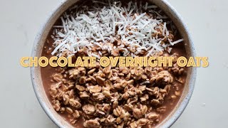 Easy amp Healthy Chocolate Overnight Oats  RECIPE [upl. by Eahc]