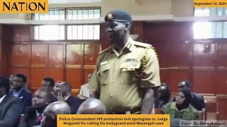 Police Commandant VIP protection unit Opicho apologises to Judge Mugambi for calling his bodyguard [upl. by Onairpic253]