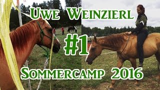 Uwe Weinzierl Sommercamp mit Pferd 2016  Wir Reisen an  Was packe ich ein  Serenity Horses [upl. by Gran282]