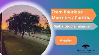 Passagem de Trem Boutique Morretes Curitiba [upl. by Eirret]