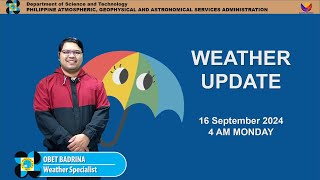 Public Weather Forecast issued at 4AM  September 16 2024  Monday [upl. by Naahs]