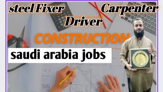 Saudi Arabia Jobs in ConstructionDriver painter steel Fixer [upl. by Rochester919]