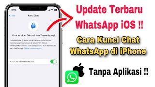 Cara Kunci Chat WhatsApp Di iPhone [upl. by Eiclud]