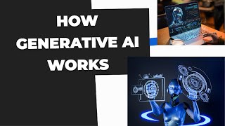 How generative ai works generativeai ai technology [upl. by Adeehsar540]