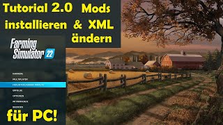 LS22 Mods installieren und die quotxmlquotDatei ändern  Farming Simulator 22 [upl. by Wyndham]