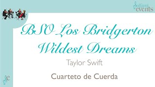 BSO Bridgerton  Wildest Dreams  Taylor Swift  SolFaMi4Quartet [upl. by Thomajan]