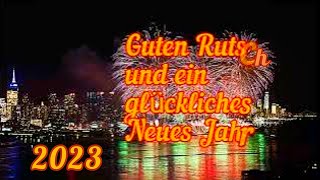 Guten Rutsch und ein glückliches Neues Jahr☃️ Alles Gute im Neuen Jahr 2023🎉 Neujahrsgrüße für Dich💖 [upl. by Dekeles]