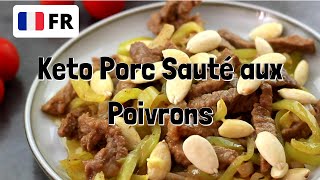 Recette Keto  Porc sauté aux poivrons En Français [upl. by Llevert951]