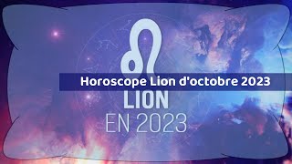 Horoscope Lion doctobre 2023 [upl. by Retnuh854]