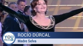 Rocío Dúrcal  Madre Selva [upl. by Enad]