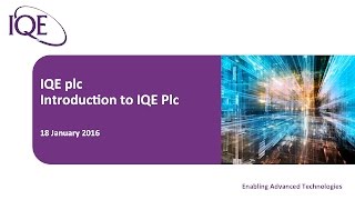 IQE Investor Presentation  Mello 18th January 2016 [upl. by Thomajan]