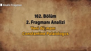 Yeni düşmanı Constantine Palaiologos [upl. by Dnomde]