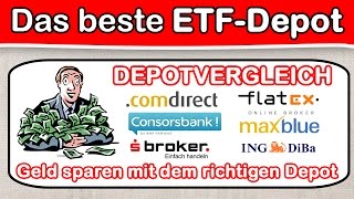 610 ETF Depotvergleich 2017  ETFs kaufen welches Depot ist am besten ETF Brokervergleich 2017 [upl. by Anyel]