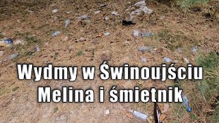 Wydmy w Świnoujściu Melina i śmietnik [upl. by Holly-Anne]