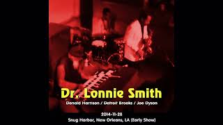 Dr Lonnie Smith  20141128 Snug Harbor New Orleans LA Early Show [upl. by Aeret]