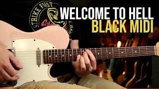 How to Play quotWelcome To Hellquot by Black Midi  Guitar Lesson [upl. by Falito]