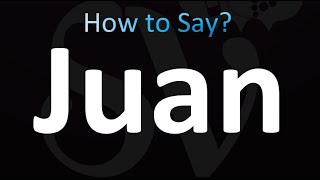 How to Pronounce Juan Correctly [upl. by Feledy]