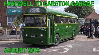 Garston Bus Garage Farewell Running Day 25th August 2018 [upl. by Niwroc835]