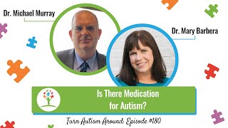 Is There Medication for Autism with Psychiatrist Dr Michael Murray [upl. by Itsyrk31]