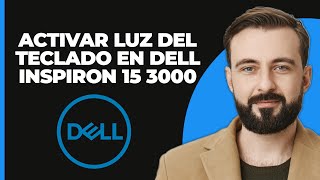 Cómo habilitar la luz del teclado en Dell Inspiron 15 3000 [upl. by Acinok]