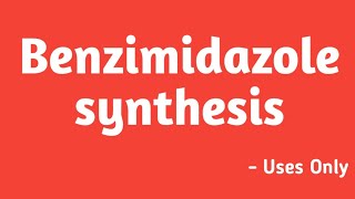 Benzimidazole synthesis [upl. by Edyaj588]